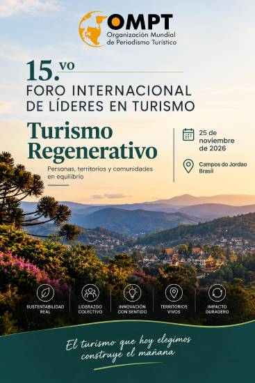 $!OMPT celebrará sus 15 años con dos Foros Internacionales de Líderes en Turismo en España y Brasil