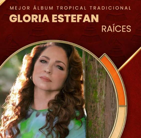 Gloria Estefan conquista los Latin Grammy con Raíces, Mejor Álbum Tropical Tradicional”
