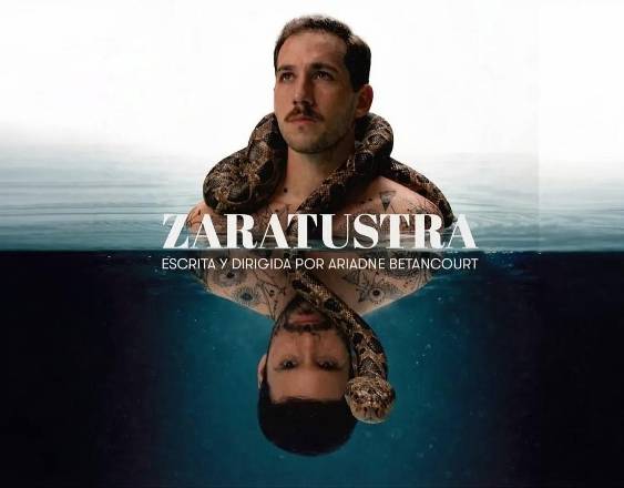 Cortesía | Afiche de la obra de teatro “Zaratustra”, escrita y dirigida por Ariadne Betancourt.