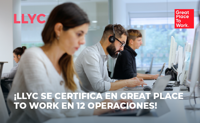 LLYC logra ser Great Place to Work global