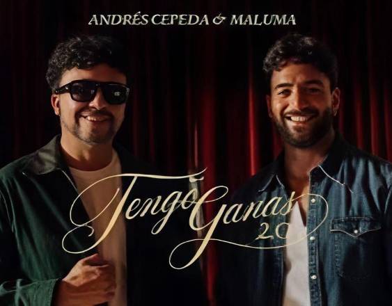 Andrés Cepeda y Maluma presentan “Tengo Ganas 2.0”