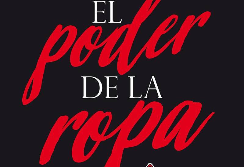 “El poder de la ropa” presenta nuevos capítulos
