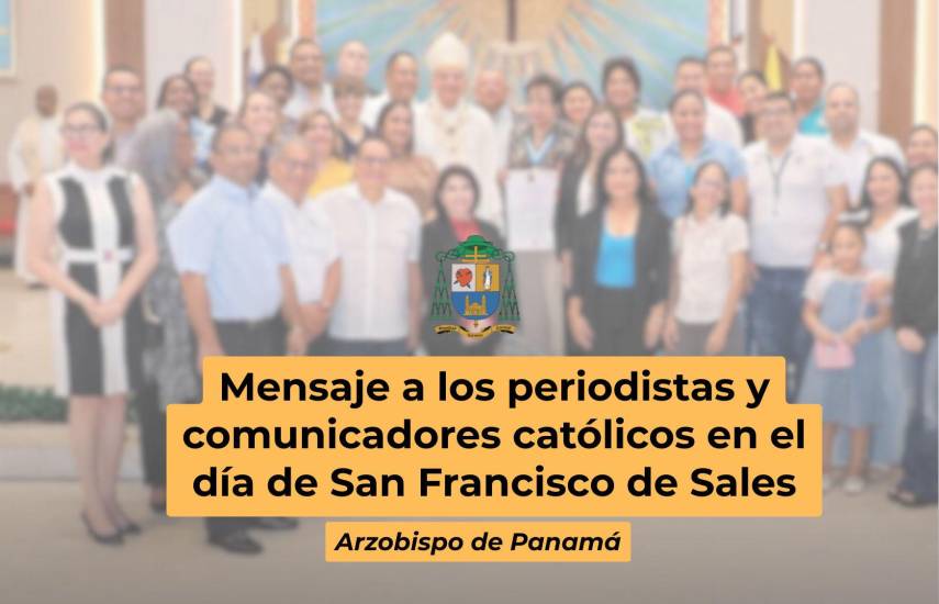 Monseñor José Domingo Ulloa compartió un mensaje a los periodistas y comunicadores católicos