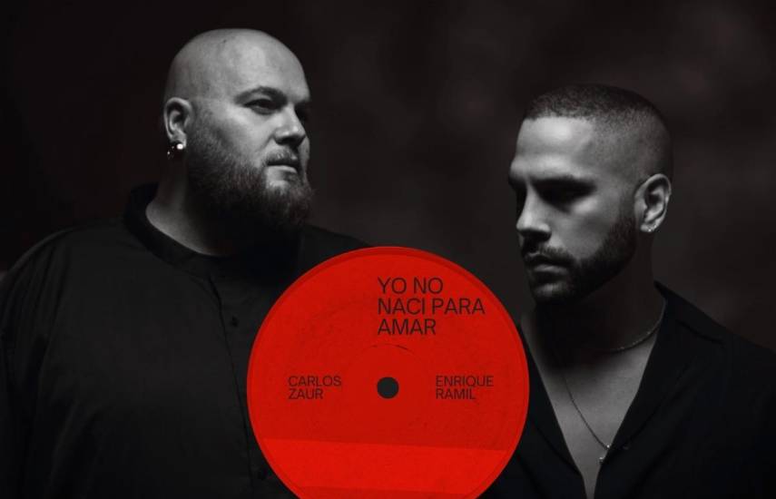 Carlos Zaur y Enrique Ramil reinventan el clásico de Juan Gabriel “Yo No Nací Para Amar”