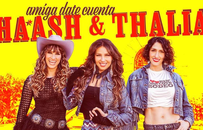 HA-ASH y Thalía se empoderan con “Amiga date cuenta”